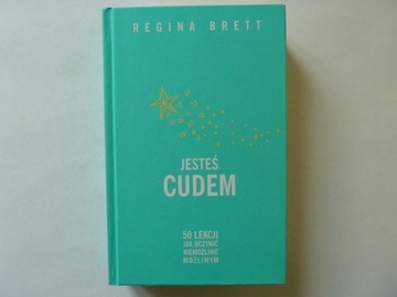 Jesteś cudem Regina Brett