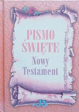 Pismo Święte - Nowy Testament 