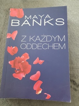 Z każdym oddechem, Maya Banks