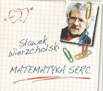 SŁAWEK WIERZCHOLSKI - MATEMATYKA SERC (2014)