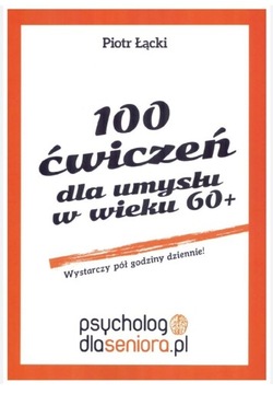 100 ćwiczeń dla umysłu w wieku 60+