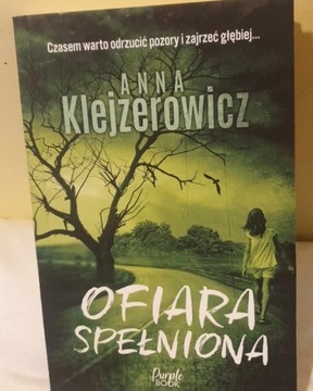 Ofiara spełniona. Anna Klejzerowicz. Purple Book