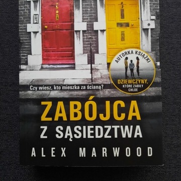 Książka "Zabójca z sąsiedztwa" Alex Marwood