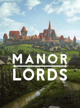Manor Lords (PC) Klucz Steam PL+ BONUSOWA GRA