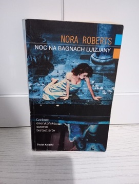 Noc na bagnach luizjany Nora Roberts 