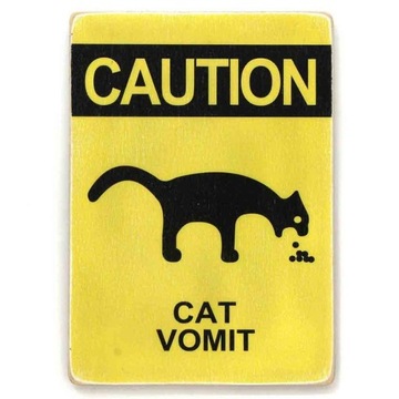 Drewniany poster "Caution, cat vomit"