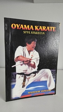 Oyama Karate Styl Stulecia Waldemar Leończyk
