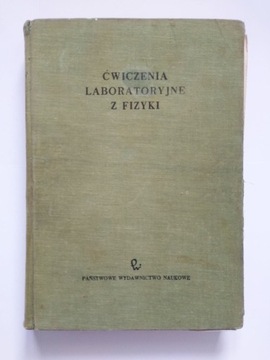 Ćwiczenia laboratoryjne z fizyki - T. Dryński 1965
