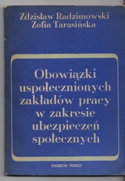 Obowiązki uspołecznionych zakładów pracy w zakresi