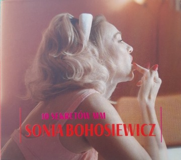 Sonia Bohosiewicz - 10 sekretów MM - CD 2021