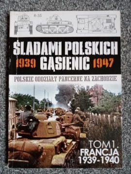 Śladami Polskich Gąsienic 1939-1947