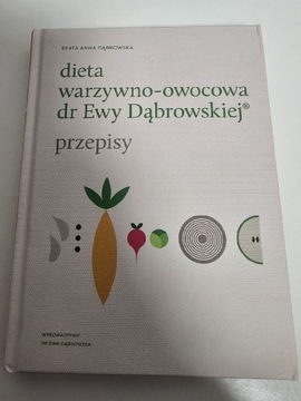 Dieta warzywno-owocowa dr Ewy Dąbrowskiej