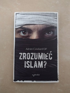 Zrozumieć islam? Adrien Candiard