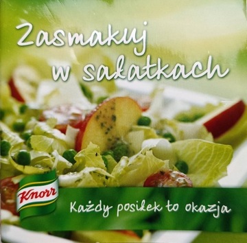 KSIĄŻKA ZASMAKUJ W SAŁATKACH Knorr PRZEPIS sałatka