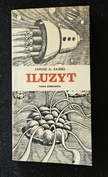 Janusz Zajdel - Iluzyt (1976 rok)