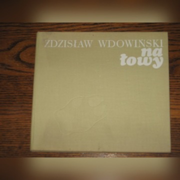 Na łowy - Zdzisław Wdowiński