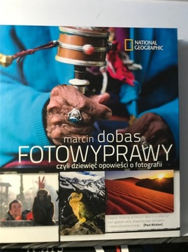 Fotowyprawy. Marcin Dobas