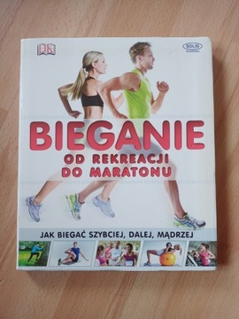 Bieganie od rekreacji do maratonu