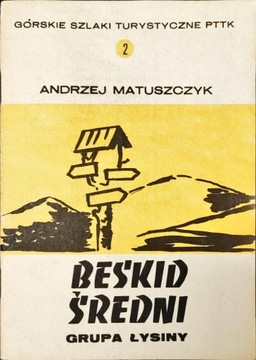 A. Matuszczyk Beskid Średni Grupa Łysiny