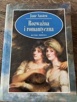 Jana Austen „rozważna i romantyczna „