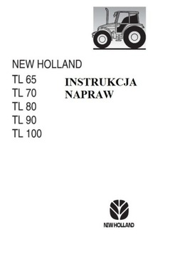 Instrukcja Napraw New Holland TL 90, TL 100  PL