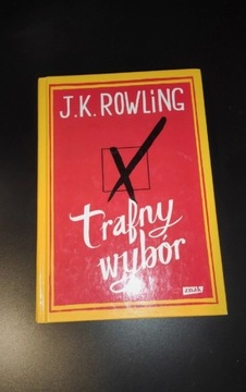 J. K. Rowling Trafny wybór  