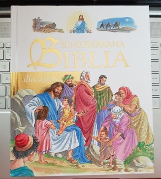 Ilustrowana Biblia dla dzieci 