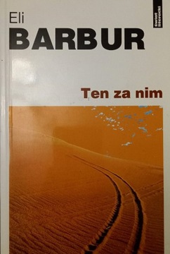 Eli Barbur - Ten za nim - autograf