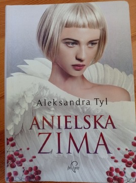 Książka Aleksandra Tył ,,Anielska zima,, 