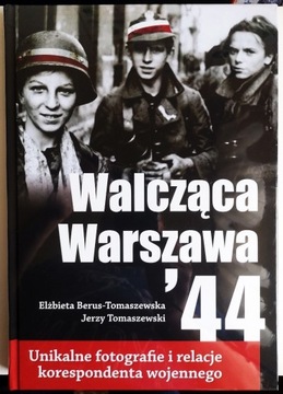 WALCZĄCA WARSZAWA '44