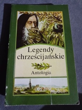 Legendy chrześcijańskie - Antologia