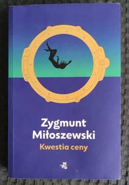 Kwestia ceny, Zygmunt Miłoszewski