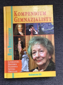 Kompendium gimnazjalisty. Blok humanistyczny.