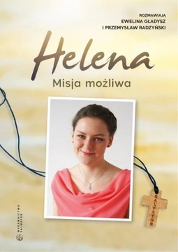 Helena. Misja możliwa.