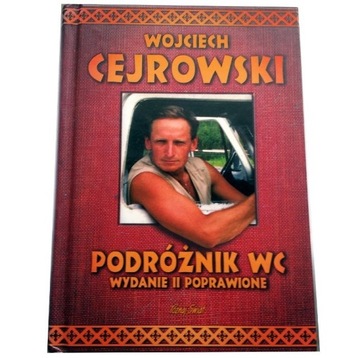 PODRÓŻNIK WC Wojciech Cejrowski (stan jak NOWY)