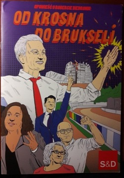 Od Krosna do Brukseli Opowieść o R. Biedroniu