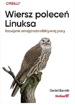 Wiersz poleceń Linuxa. Daniel Barrett 