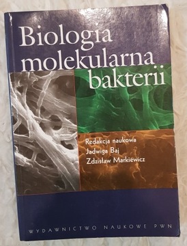 Biologia molekularna bakterii - J.Baj Z.Markiewicz