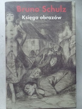 BRUNO SCHULZ KSIĘGA OBRAZÓW opr. Ficowski idealna