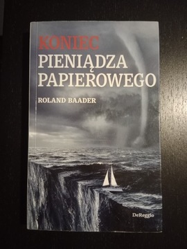 Koniec pieniądza papierowego Roland Baader