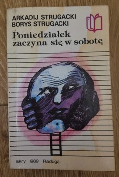 Poniedziałek zaczyna się w sobotę A. Strugacki