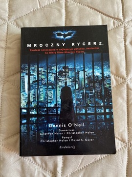 Mroczny rycerz Dennis O’Neil