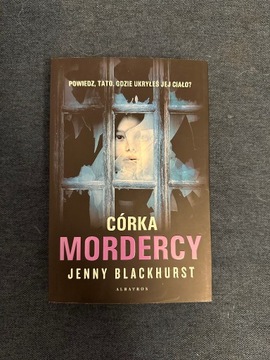 Blackhurst Jenny - Córka mordercy