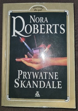 Nora Roberts "Prywatne Skandale"
