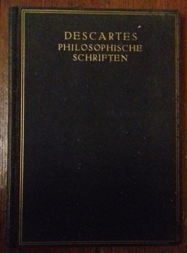 Philosophische Schrifren - Descartes