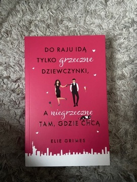 Do raju ida tylko grzeczne dziewczynki