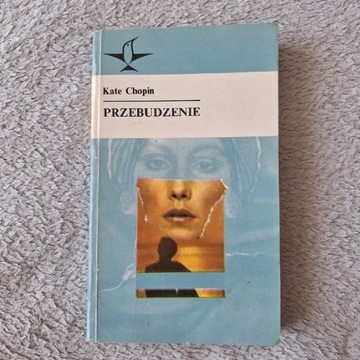 Przebudzenie Kate Chopin