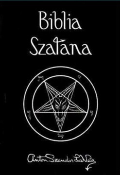 Biblia szatana ,Anton Szandor LaVey