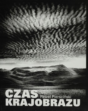  Czas Krajobrazu Paweł Pierściński Fotografia