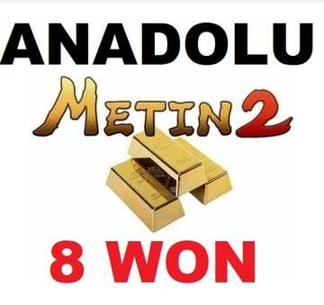 Metin2 Anadolu - 8W 8 WON 800KK YANG - 24/7 -